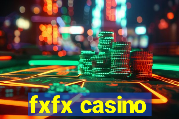 fxfx casino